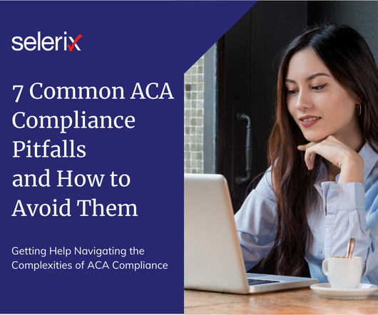 7 Common ACA Compliance Pitfalls and How to Avoid Them